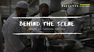 Behind The Scene: SHATEC TSR Takeover - Eric Low