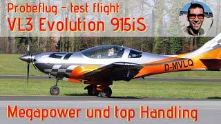 Probeflug VL3 Evolution 915iS - High Performance UL mit Megapower und top Handling