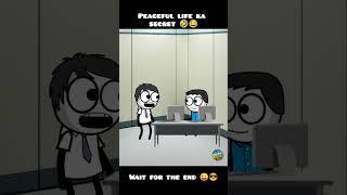 Peaceful Life Ka Secret...!!!  #shorts #youtubeshorts #2danimation #peacefullife #corporatelife
