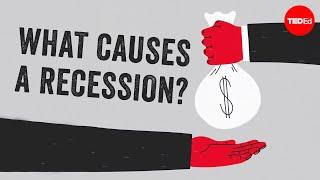 What causes an economic recession? - Richard Coffin