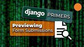 Django Form-Previews - Preview & Confirm Data before Submitting to the Server in Django