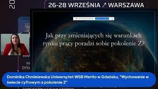 Dominika Chmielewska "Wpływ wychowania w cyfrowym świecie na podejście pokolenia Z do rynku pracy"