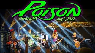 POISON @ Silver Star Casino- Choctaw MS  7-3-2022