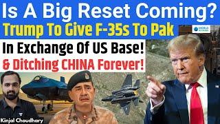 Trump Offers F-35s To Pak In Return Of Military Base & Ditching China! India-US! Iran-Israel! Kinjal