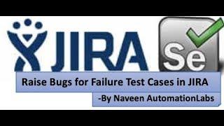 Jira Integration with Selenium || Raise a bug for failure test cases || No Manual Bug in JIRA