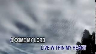 Holy Song 32 - O Come, My Lord (Karaoke Version)