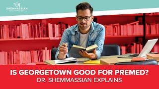 Is Georgetown Good for Premed?