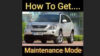 How to get Maintenance Mode on a Lexus / Toyota Hybrid