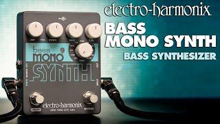 Electro-Harmonix Bass Mono Synth Bass Synthesizer Pedal