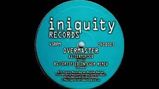 Overmaster - Certified (Original Mix) (1996)