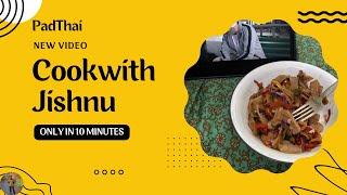 PadThai Noodles today  | CookwithJishnu #cooking