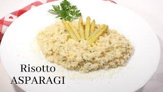 RISOTTO AGLI ASPARAGI RICETTA | RISOTTO AGLI ASPARAGI BIANCHI