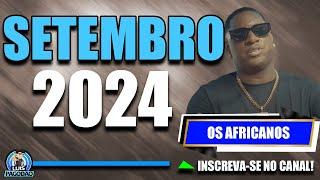 OS AFRICANOS | CD SETEMBRO 2024 | PRA PAREDAO