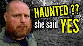 PROOF I'm Tent camping in haunted woodland.