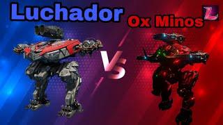 [WR] War Robots 1000000000000000 IQ battle   Luchador Vs Ox Minos