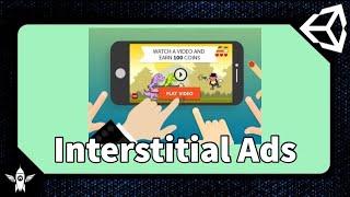 Interstitial Ads - Monetization - Unity 2021 (script below)