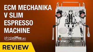 iDrinkCoffee.com Review - ECM Mechanika V Slim Espresso Machine
