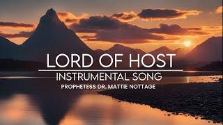 Lord Of Host Instrumental - Dr. Mattie Nottage