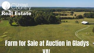 SOLD - Farm for Sale at Auction in Gladys VA!