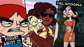 Weird Situations | Fugget About It | Adult Cartoon | Full Episode | TV Show