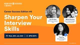 ADPList Genius Hours #10: Sharpen Your Interview Skills