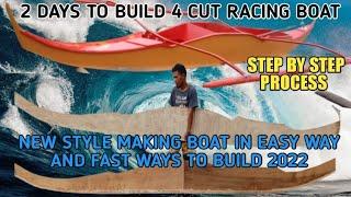 MAKING RACING BOAT IN FASTEST WAY / Paano gumawa ng bangka / Semi 4 Cut / Gawang Davao Oriental