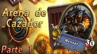 Arena de Cazador / Parte 1 // Hearthstone