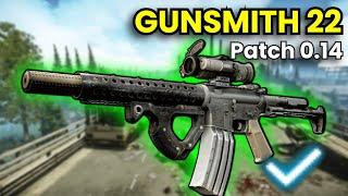 Gunsmith Part 22 - Patch 0.14 Guide | Escape From Tarkov