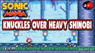 Sonic Mania mods Knuckles over Heavy Shinobi