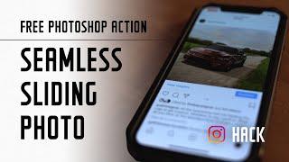 New INSTAGRAM HACK - How to create seamless sliding photo - FREE Photoshop Action