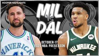 Milwaukee Bucks vs Dallas Mavericks Full Game Highlights | Oct 17 | 2024-25 NBA Preseason