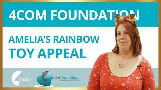 4Com Foundation:  Amelia's Rainbow Toy Appeal