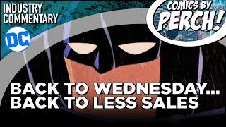 DC's move back to Wednesdays is hurting comic sales