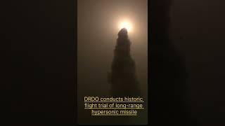 DRDO conducts historic flight trial long-range hypersonic missile #astronomyfacts#indiashine #facts