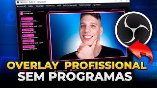 Como Criar e Personalizar Overlays Profissionais + Como Colocar a Overlay no OBS (2024)