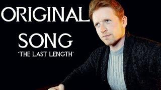 The Last Length (Original Song) Colm R. McGuinness