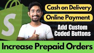 Indian Dropshipping 10% Prepaid Orders | Set ONLINE PAYMENT & Cash on Delivery Buttons in Shopify