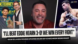 "Matchroom Has No Chance, Golden Boy Will Rise To The Occasion!"- Oscar De La Hoya's Rally Call