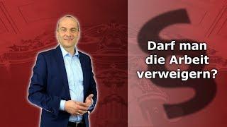 Arbeitsverweigerung berechtigt, wenn die Kollegen es auch machen? | Fachanwalt Alexander Bredereck