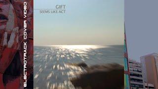 GIFT - Somehow (original mix)