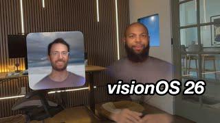 VisionOS 26 - Hands On with Best New Features