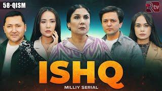 Ishq 58-qism (milliy serial) | Ишк 58-кисм (миллий сериал)