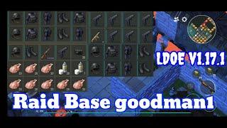 LDOE Raid Base goodman1 | Suicide Trick | Last Day on Earth