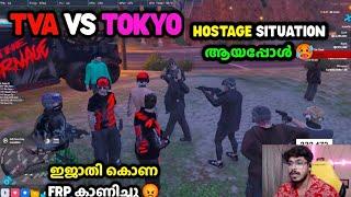 TVA VS TOKYO HOSTAGE SITUATION ആയപ്പോൾ ഇജാതി കൊണ FRP കാണിച്ചു ചന്ദ്രൻ കലിപ് 