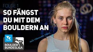 DAS ERSTE MAL BOULDERN | Boulderkurs Ep. 1 mit Hannah Meul