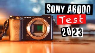 SONY ALPHA 6000 TEST | Lohnt sich die Sony a6000 in 2023