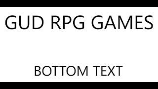 A list of Rpg games i enjoy playing.