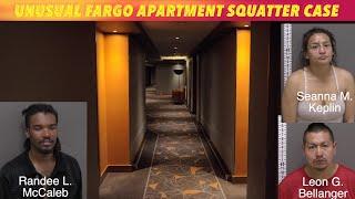 Unusual Fargo Apartment Squatter Case