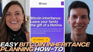 EASY BITCOIN INHERITANCE PLANNING: Simple Inheritance How-To with Casa