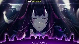 Nightcore-Running Out of Time